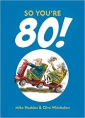 SE You're 80  Today