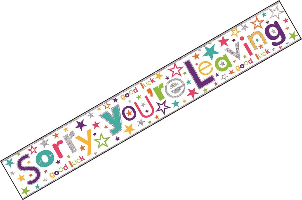 SE Sorry Leaving (holo) Wall Banners